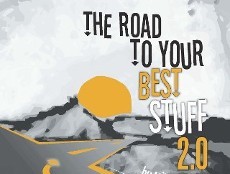 The Road to Your Best Stuff 2.0